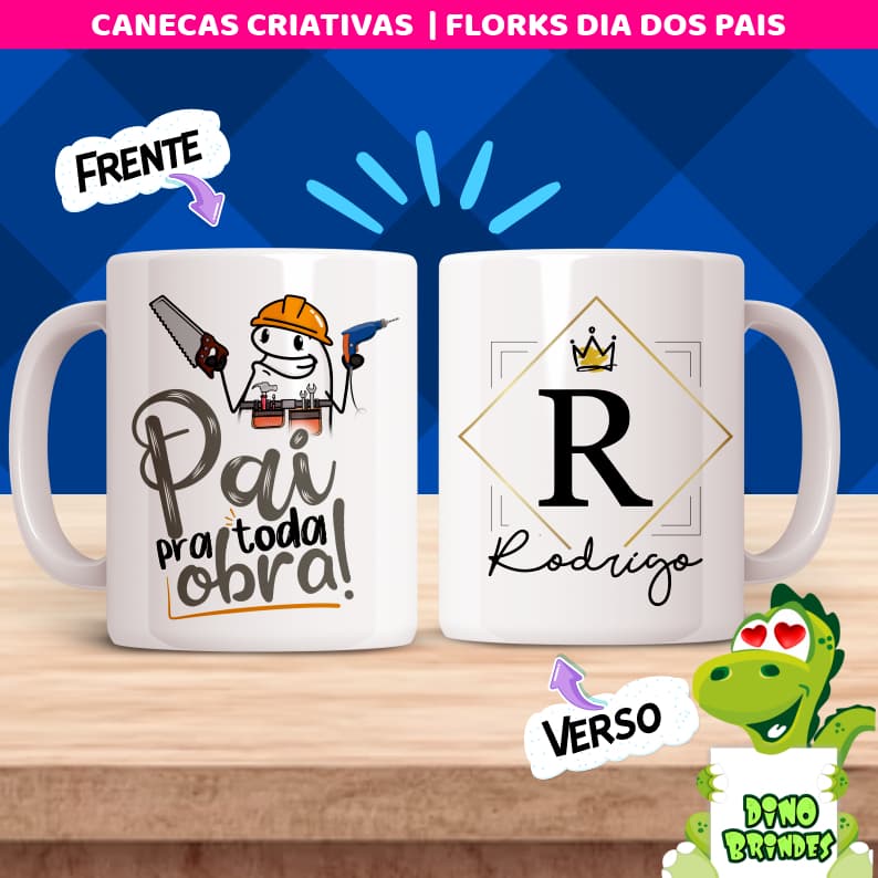 CANECA FLORK DIA PAIS / PAI PRA TODA OBRA