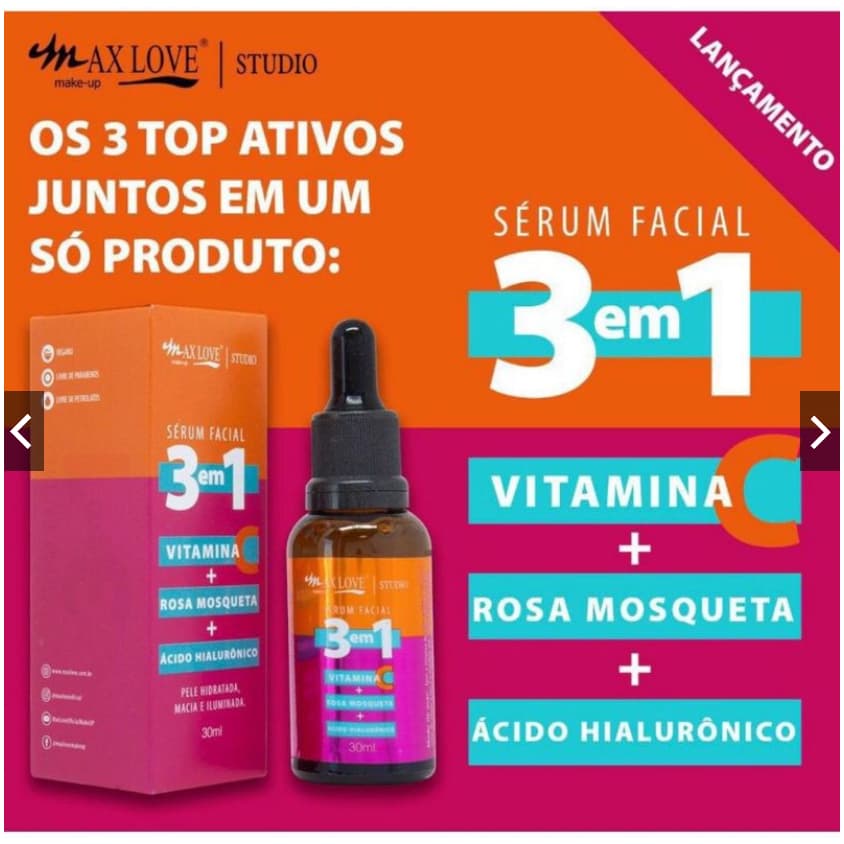 Sérum Facial Rosa Mosqueta Vitamina C Ácido Hialurônico 3 em 1 Max Love 30 ml Vegano
