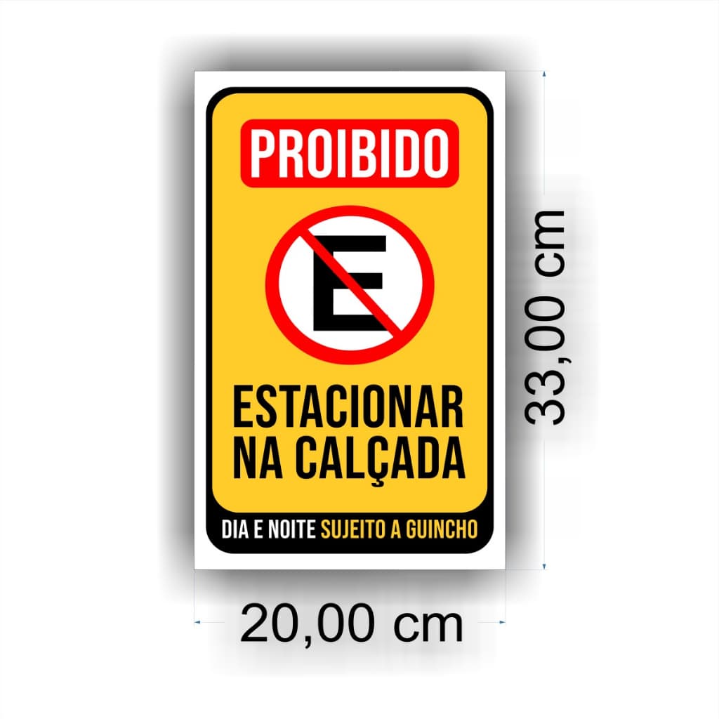 Placa de sinalização proibido estacionar na calçada