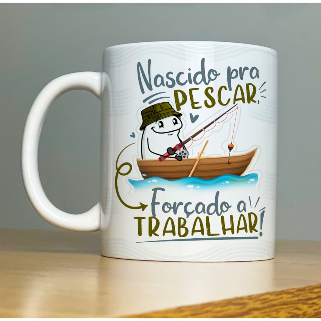 Caneca Personalizada dia dos Pais Nascido pra Pescar Forçado a Trabalhar