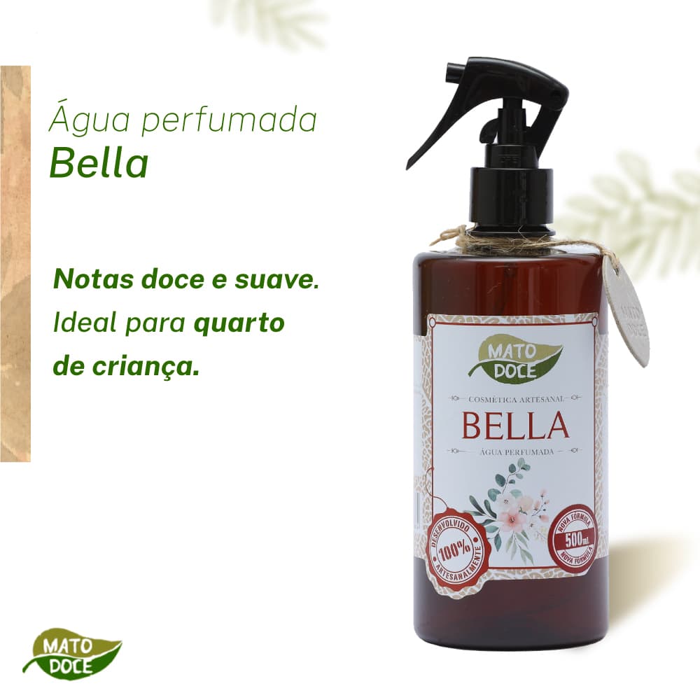 Água Perfumada Ambiente Roupa Bella 500ml Suave Mato Doce Home Spray