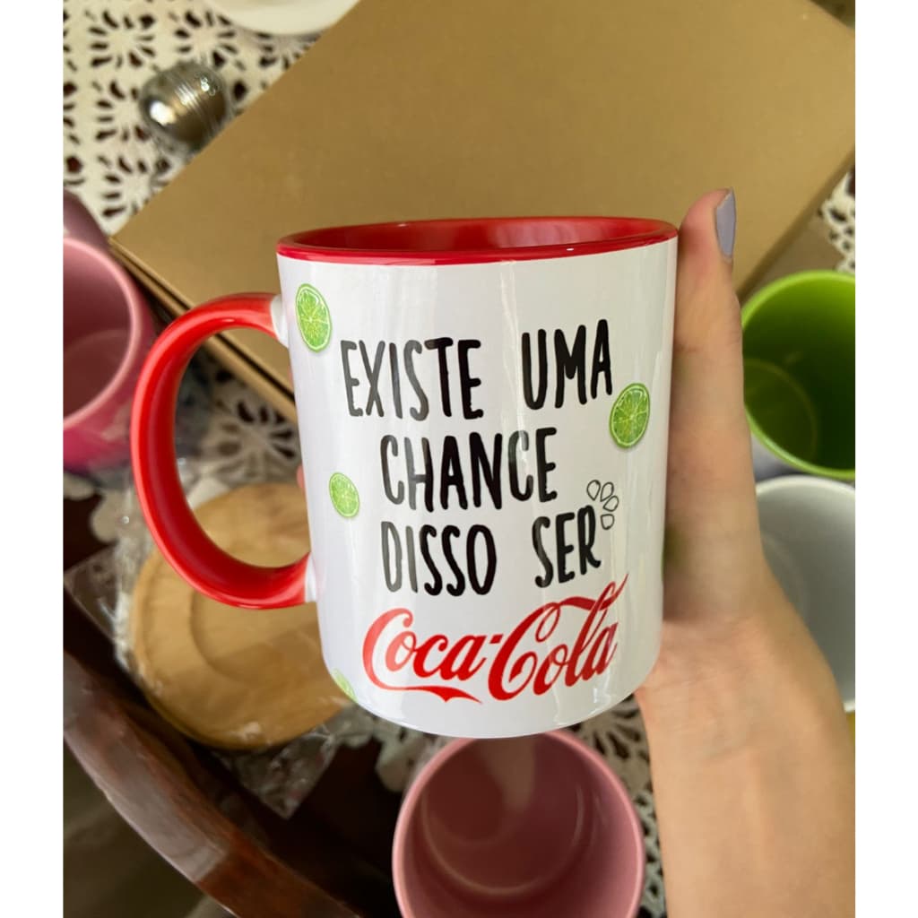 Caneca de Porcelana Personalizada EXISTE UMA CHANCE DISSO SER COCA-COLA