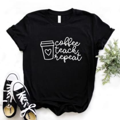 Camiseta Professora Coffee Teach Repeat