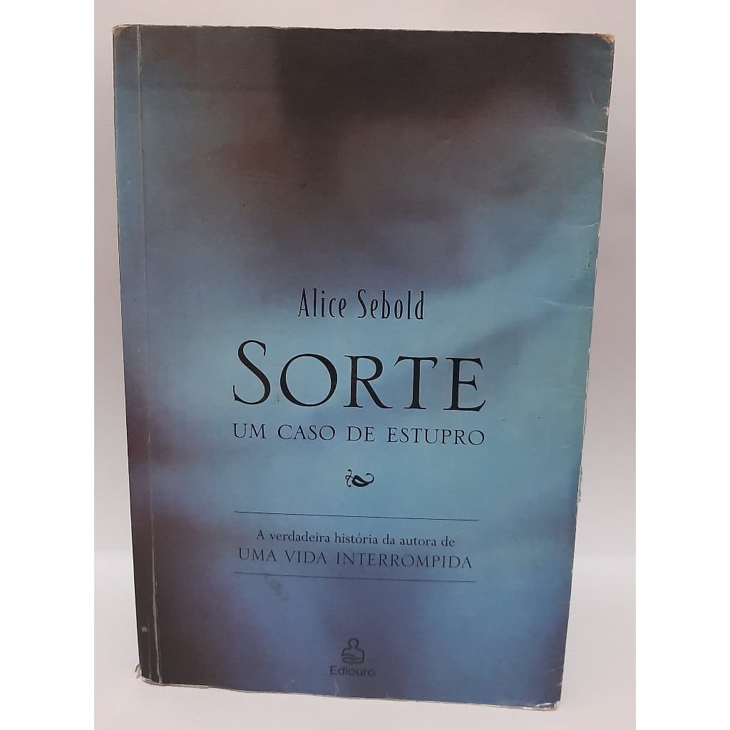 Livro Sorte Um Caso de Estupro - Alice Sebold