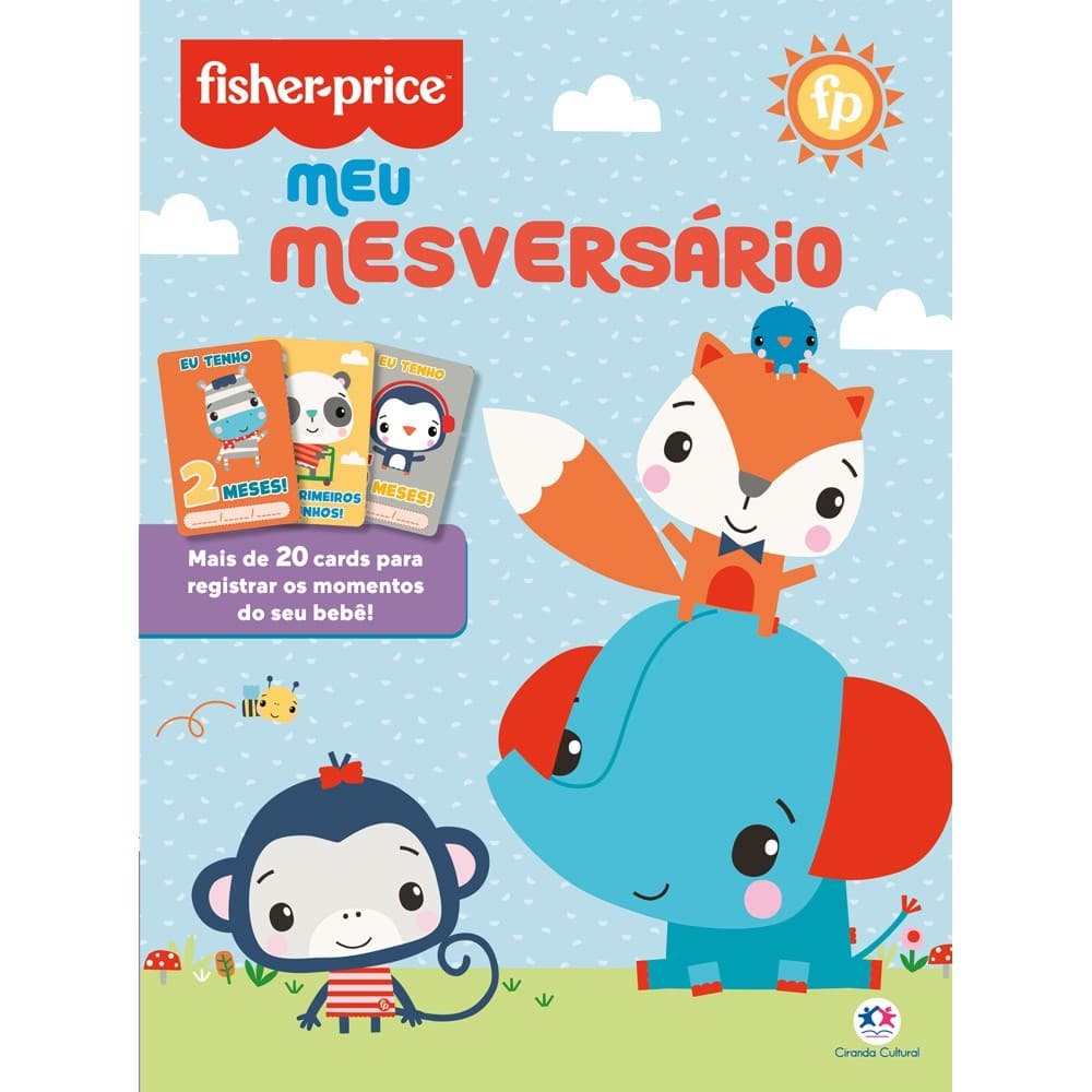 Fisher-Price - Mesversário