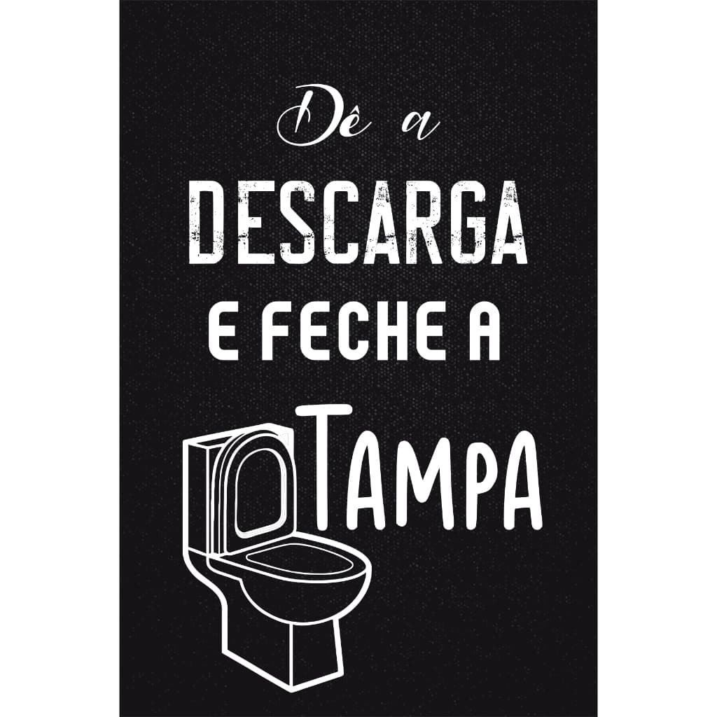 Placa Decorativa Banheiro Descarga Tampa
