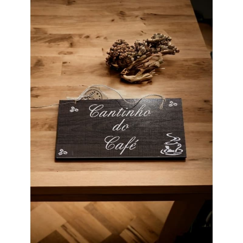 Plaquinha decorativa cantinho do café.