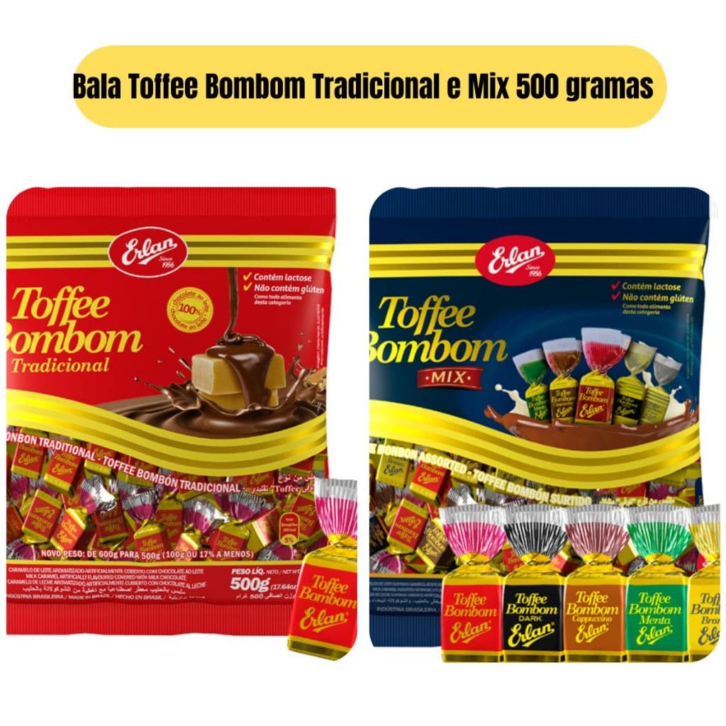 Bala BomBom Toffee Sabores Tradicional e Mix Pacote de 500 gramas - Marca Erlan