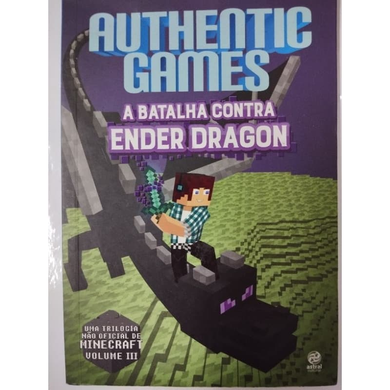 Livro Authentic Games a Batalha contra Ender Dragon