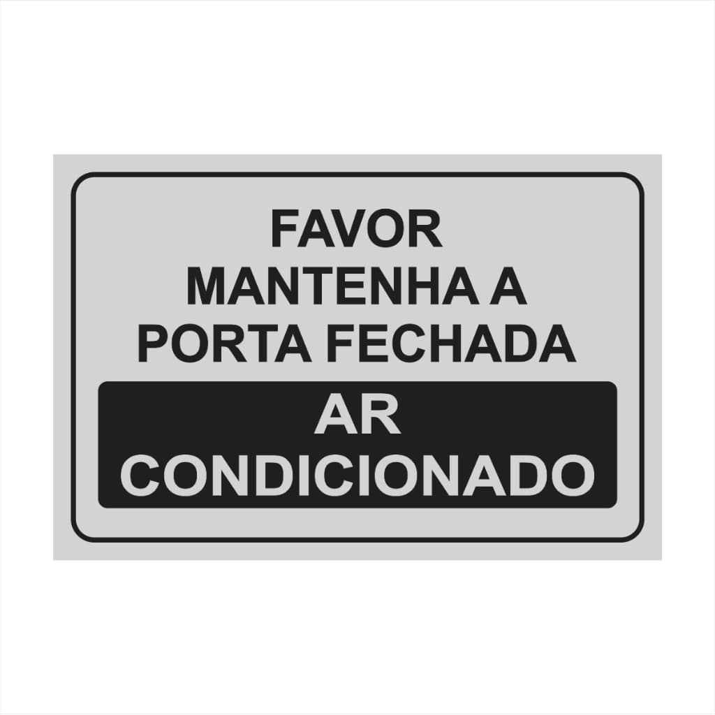 Placa Favor Mantenha A Porta Fechada Ar Condicionado