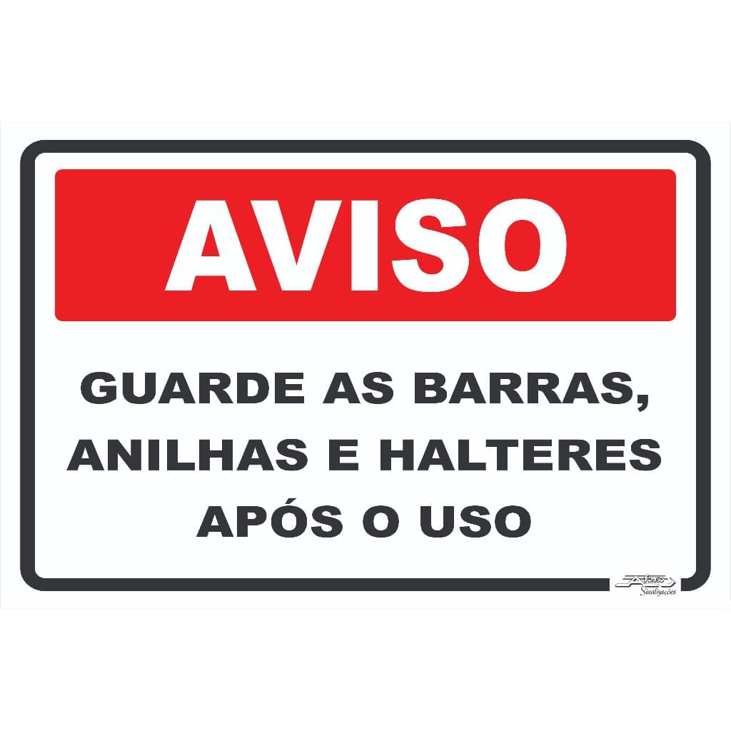 Placa Aviso GUARDE AS BARRAS, ANILHAS E HALTERES APÓS O USO