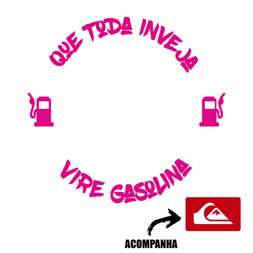 Adesivo De Moto Que Toda Inveja Vire Gasolina Tanque