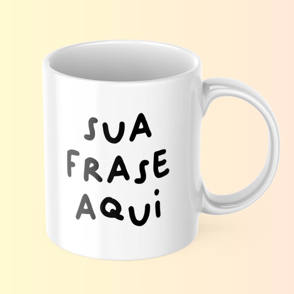 Caneca personalizada - frase