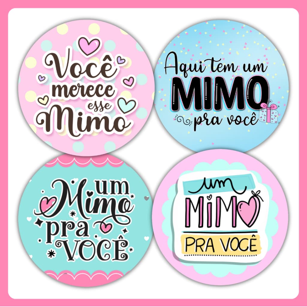 Kit 130 Adesivos Um Mimo pra Você Embalagem Cliente 4x4cm