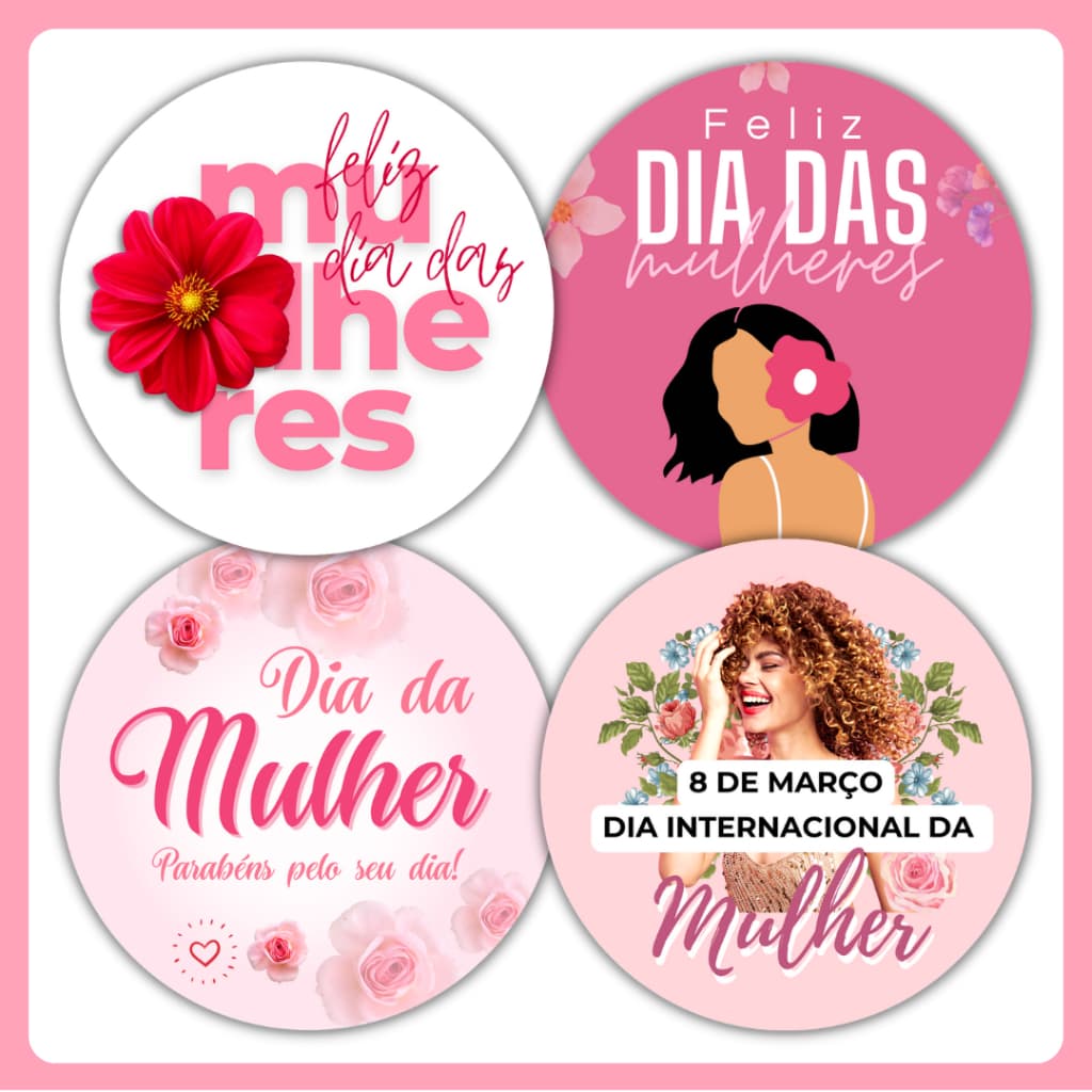 Kit 130 Adesivos Feliz Dia das Mulheres 4x4cm Embalagem Cliente Presente Lembrancinha Mimo