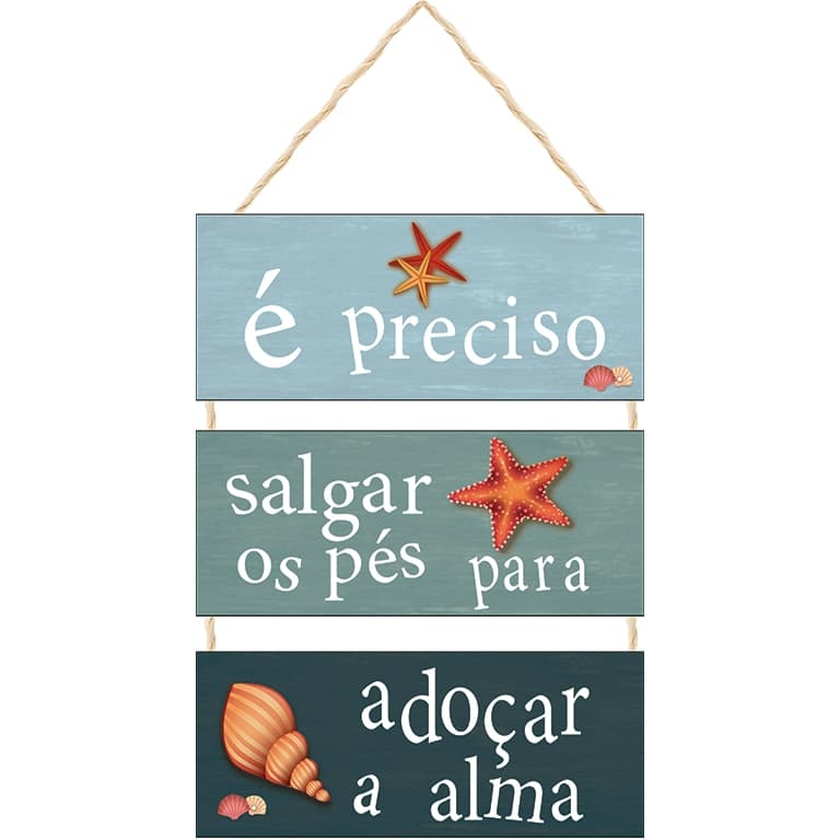 Placa com Corda 3 Peças É Preciso Salgar os Pés