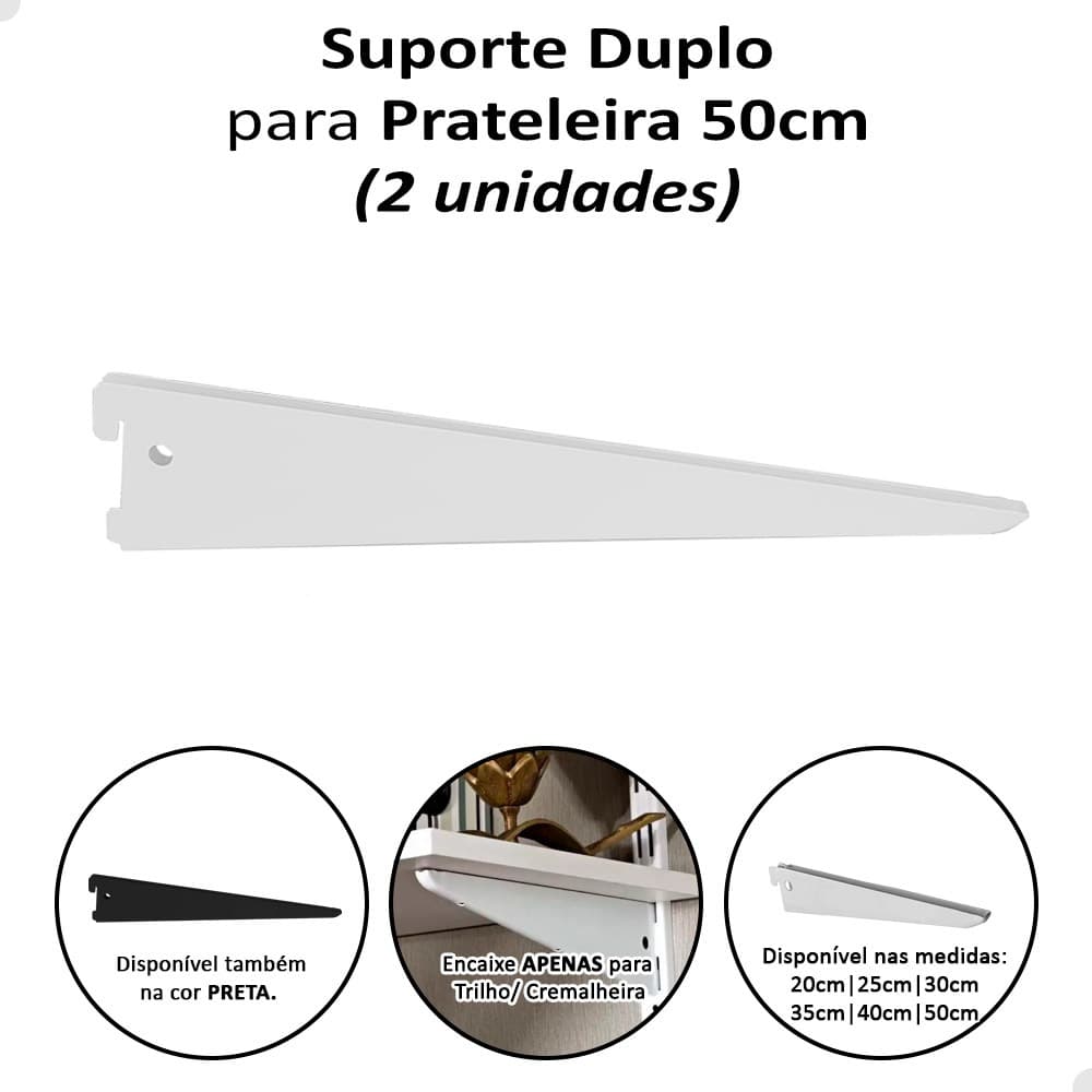 Kit 2 Suporte Duplo Para Prateleira 50cm Trilho Cremalheira