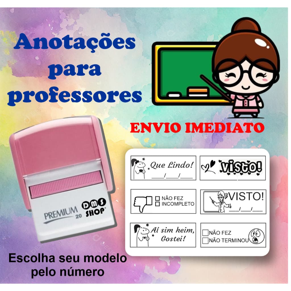 LEIA O ANUNCIO - CARIMBO PARA PROFESSORES - ENVIO IMEDIATO, ESCOLHA O MODELO PELO NÚMERO