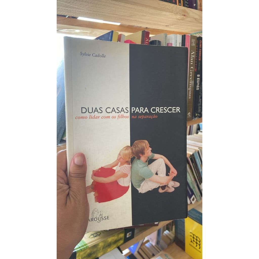 Duas casas para crescer como lidar com os filhos livros de capa comum autor Sylvie Cadolle