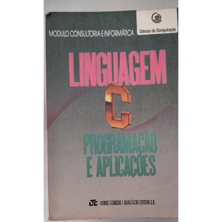 Livro Linguagem C Programação e Aplicações.