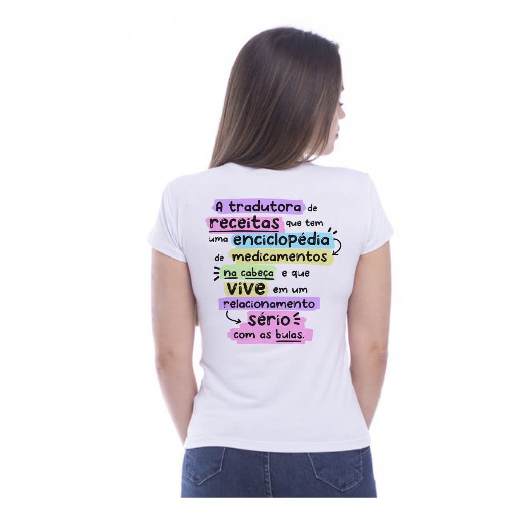 Camisa Camiseta Baby Look Estampa Farmacêutica, Camiseta Personalizada para Farmacêutica
