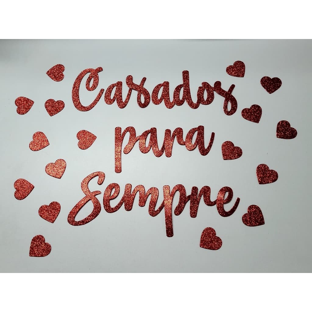 Escrita Casados para Sempre No Eva Com Glíter com 13 Cm Para Decoração