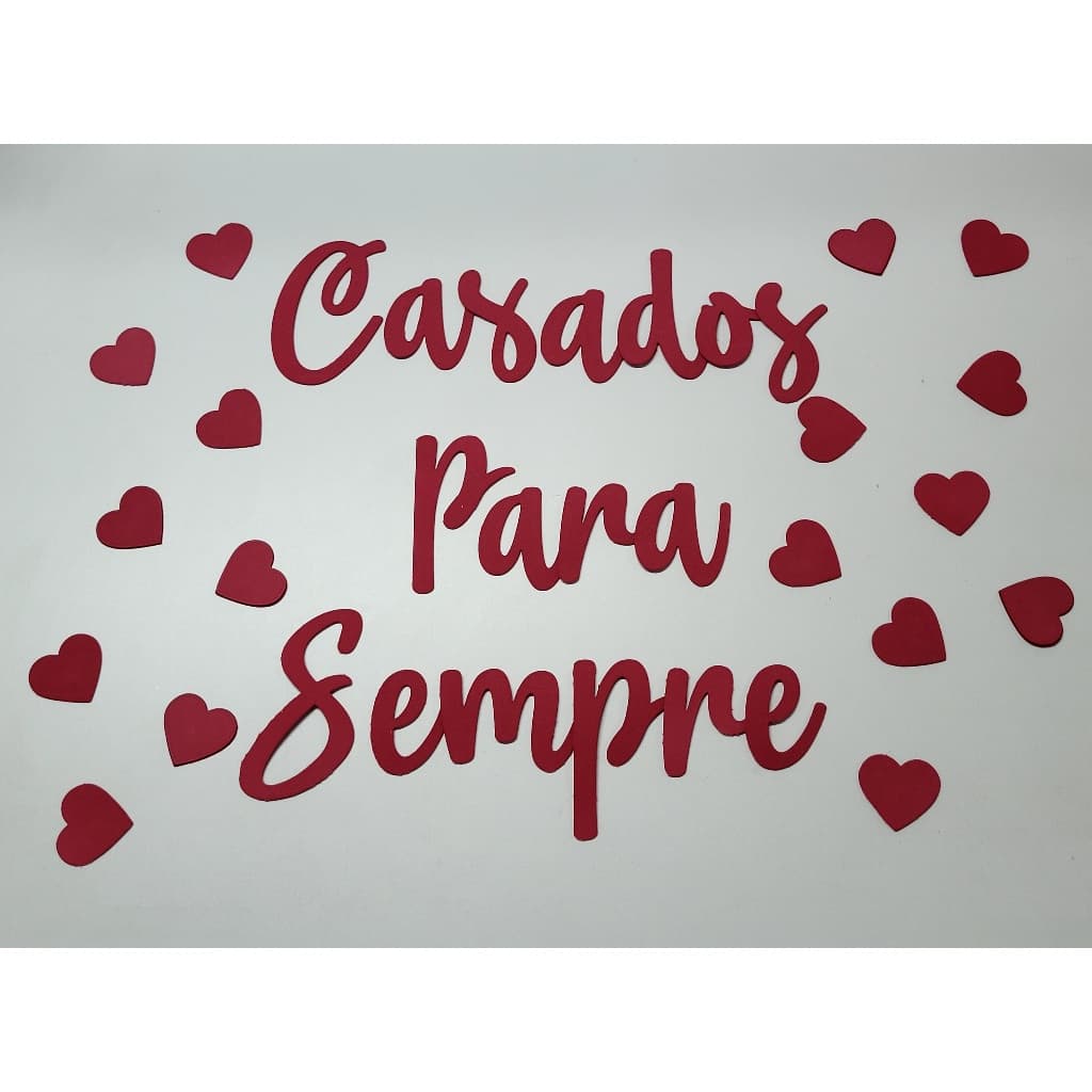 Escrita Casados para Sempre No Eva Liso com 13 Cm Para Decoração
