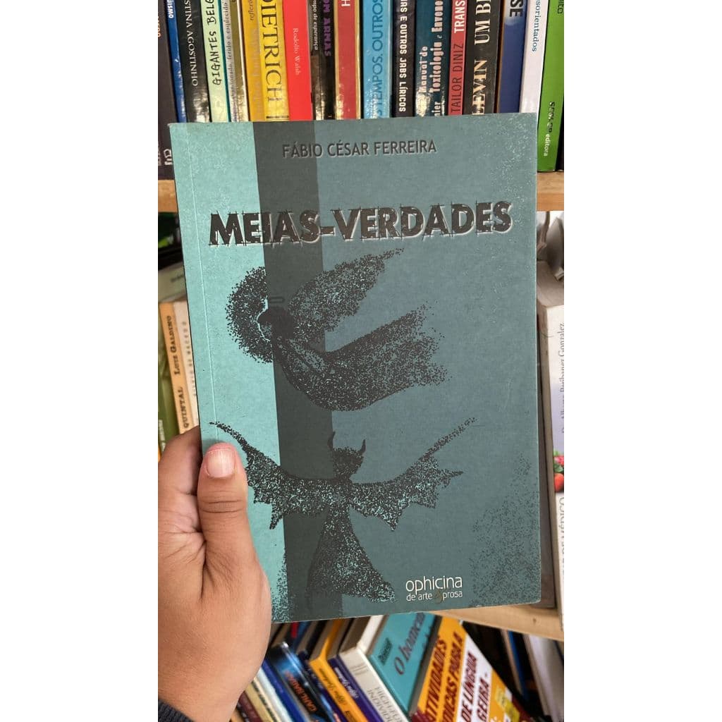 Meias verdades livros de capa comum autor Fabio Cesar ferreira