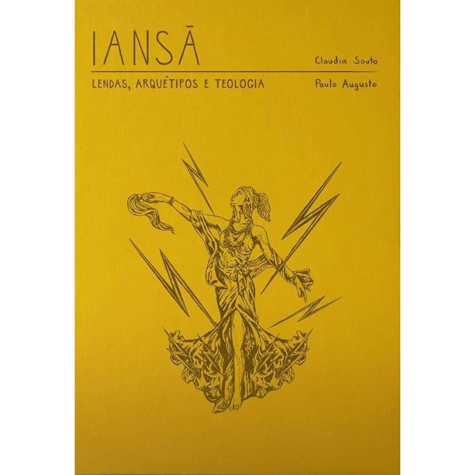 IANSÃ - Lendas, arquétipo e teologia