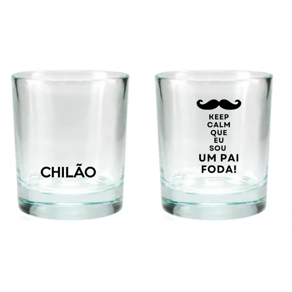Copo Whisky Personalizado Keep Calm Que Eu Sou Um Pai F0d@