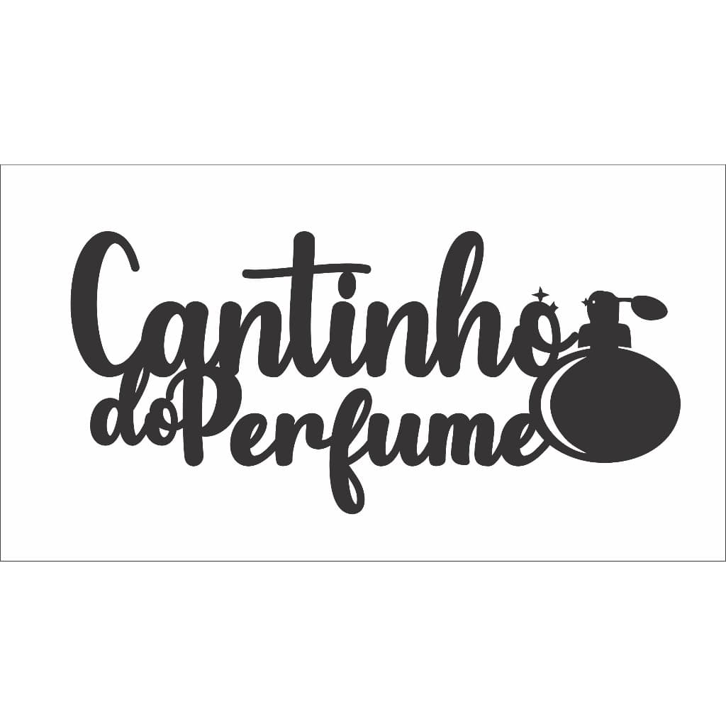 Placa Decorativa Cantinho do Perfume em MDF 40 cm decoração casa
