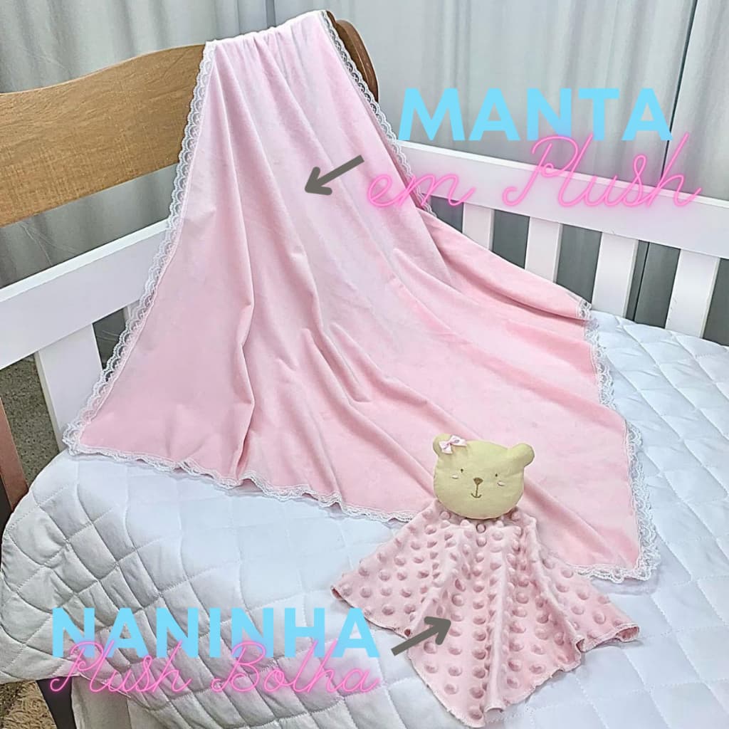 Manta Bebê em Plush + Naninha de Bebê Kit Meu 1º Presente