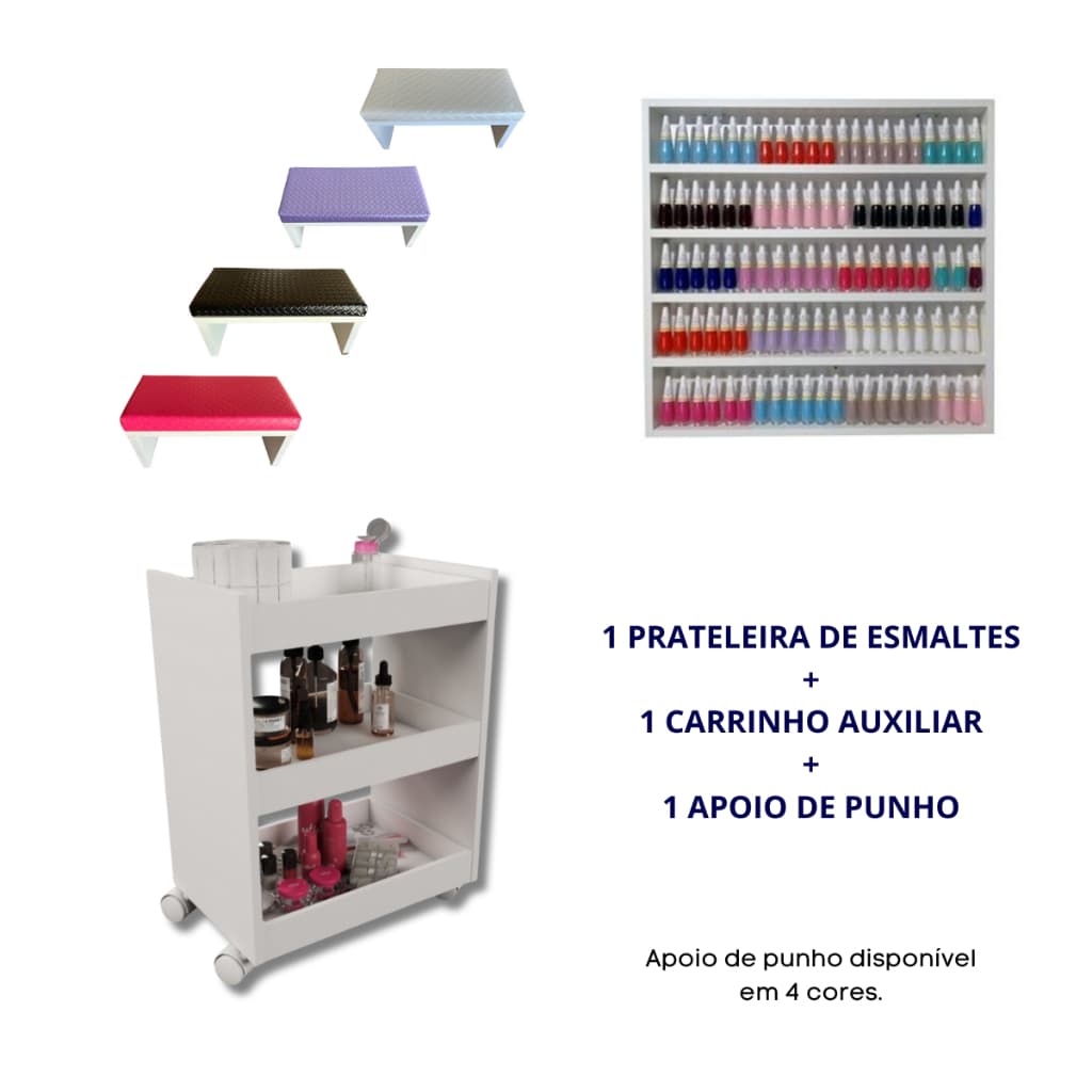Kit Manicure Carrinho + Nicho Expositor de Esmaltes + Apoio de Mão e Punho 4 cores