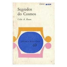 Segredos do Cosmos (biblioteca Básica Verbo 69) - Colin A. Ronan