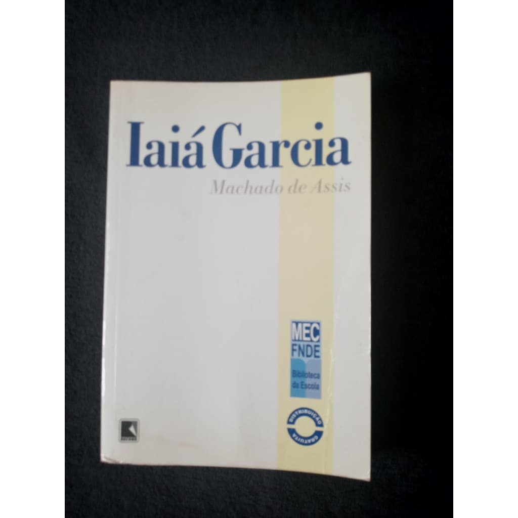 Iaiá Garcia, de Machado de Assis