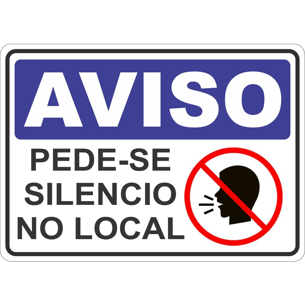 ADESIVO PLACA AVISO SINALIZAÇÃO ATENÇÃO SILENCIO 15X21 CM OU 21X30CM AZUL AUTO COLANTE AMBIENTE INTERNO E EXTERNO FACIL APLICAÇÃO