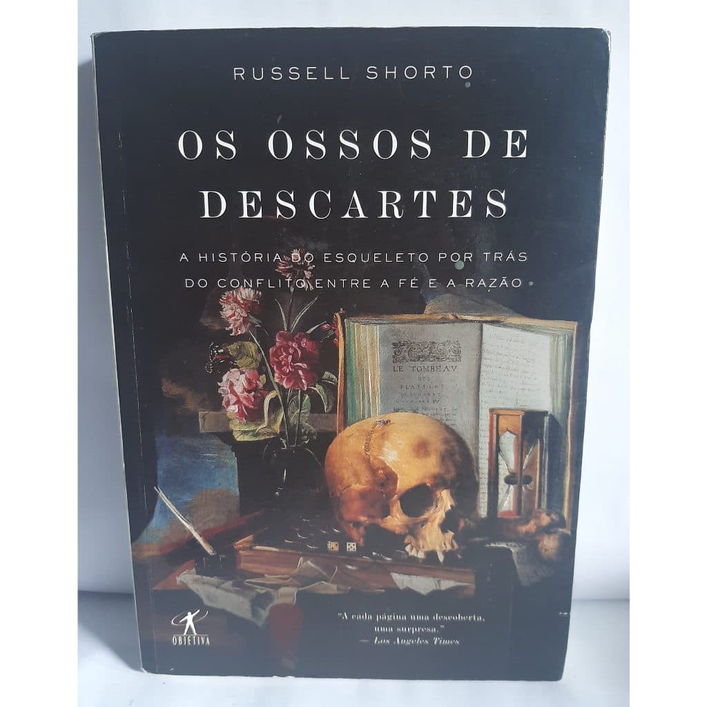 Livro Os Ossos de Descartes - Russel Shorto