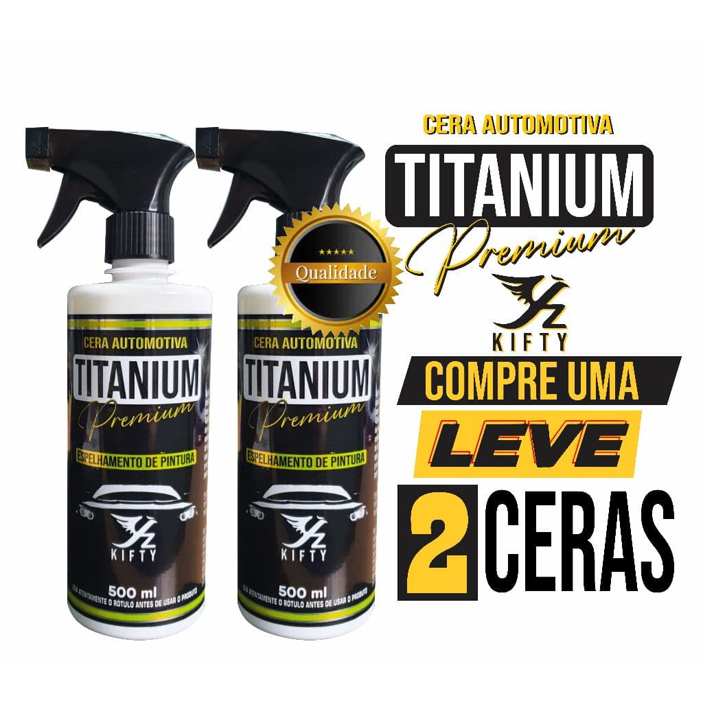 Leve 2 Ceras Cristalizadora Titanium Premium  -  ( center) a melhor cera do mercado
