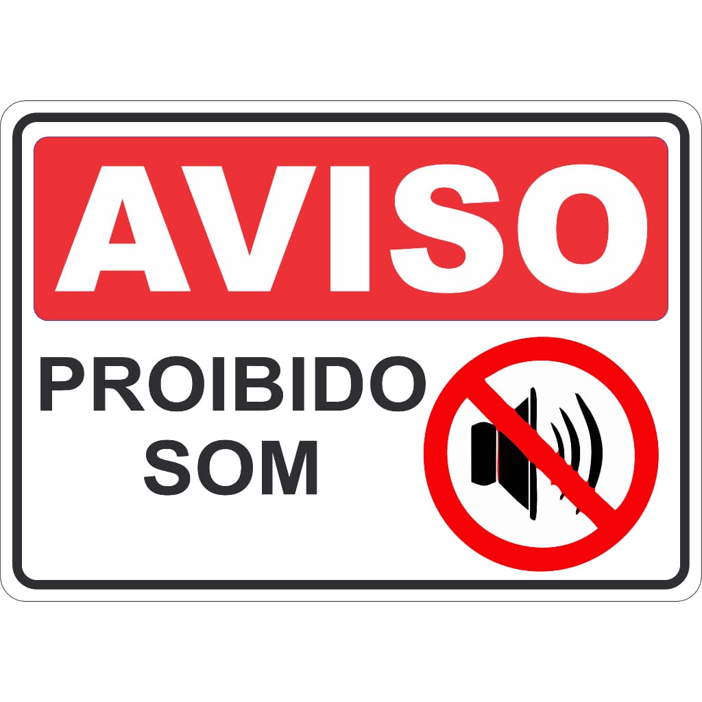 ADESIVO PLACA AVISO SINALIZAÇÃO ATENÇÃO PROIBIDO SOM 15X21 CM OU 21X30CM VERMELHO  AUTO COLANTE AMBIENTE INTERNO E EXTERNO FACIL APLICAÇÃO