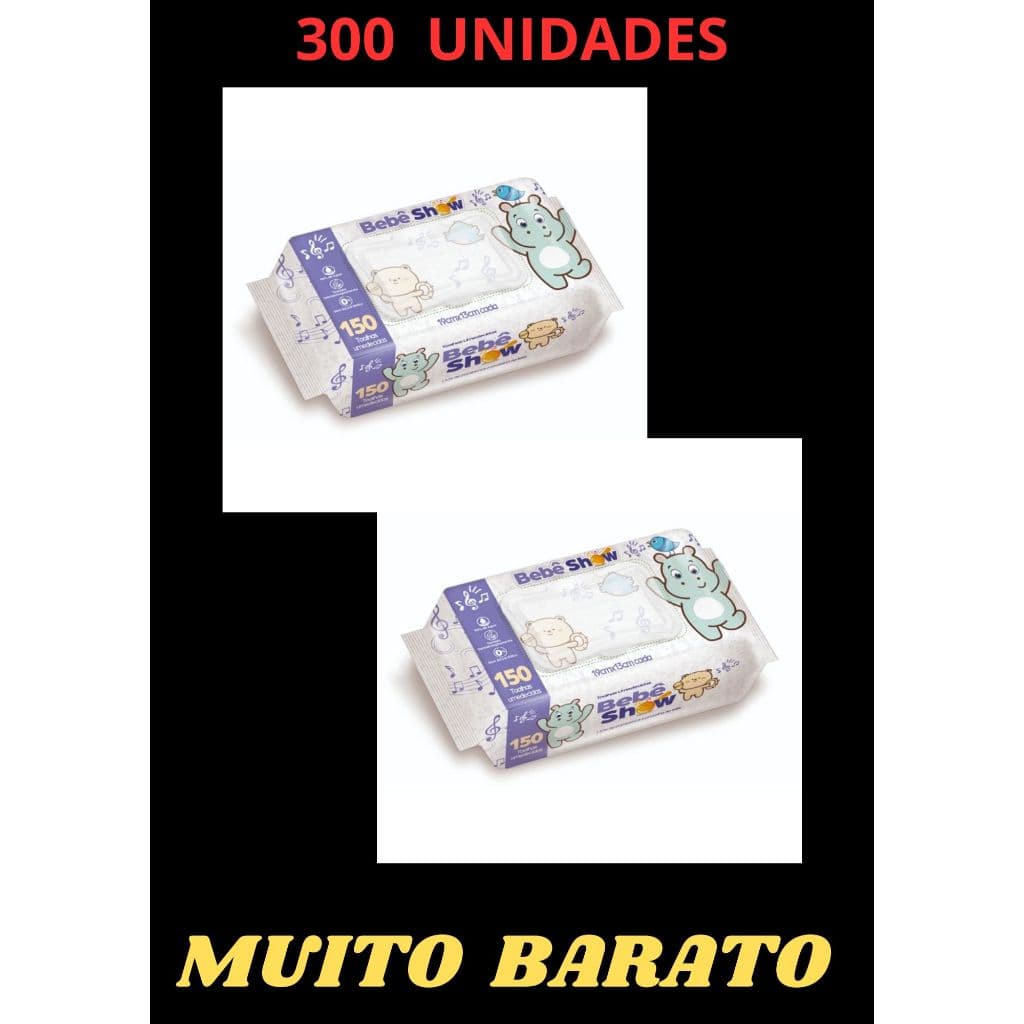 TOALHA UMIDECIDA BEBE SHOW 300 UNIDADES