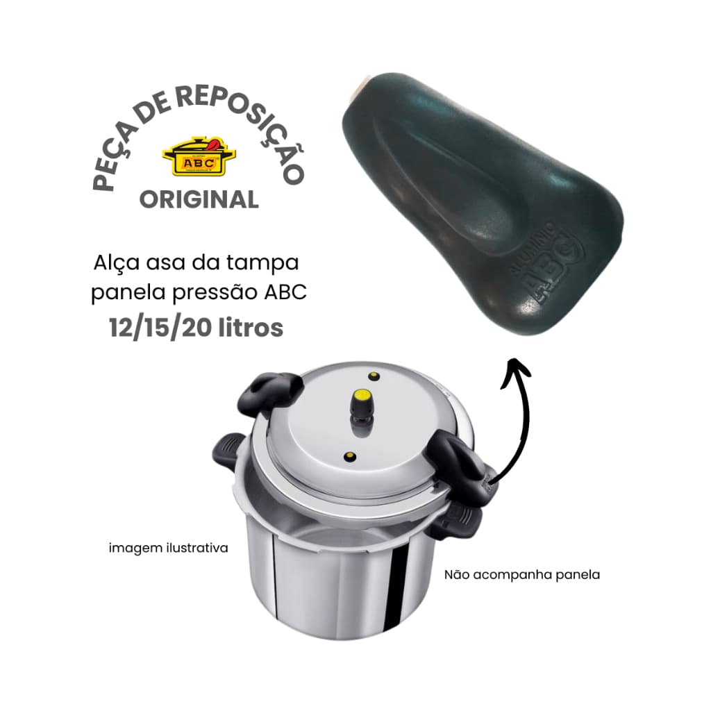 Alça Asa da tampa ABC para Panela Pressão Profissional de 12-15-20 Litros Original