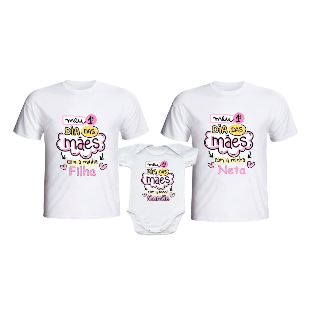 Kit Camiseta E Body Meu Primeiro Dia Das Mães Mãe Filha Vovó 3 peças