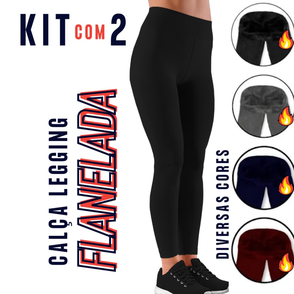 Kit 2 Calças Legging Flanelada Grossa Calça Leg Peluciada Forrada Por Dentro Calça Térmica