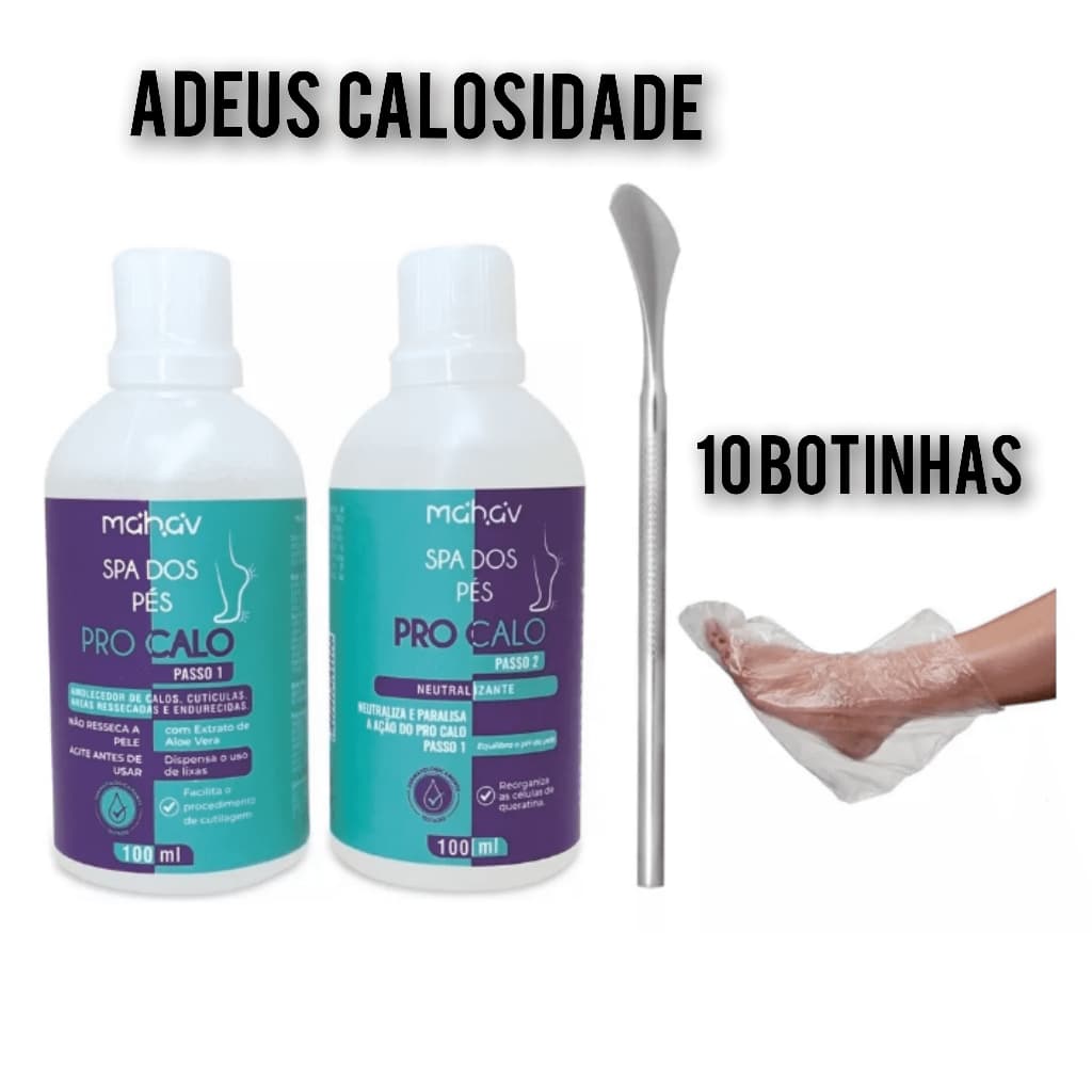 SPA DOS PÉS PRO CALO - AMOLECEDOR DE CALOS E CUTÍCULAS 100ml+ NEUTRALIZANTE 100ml MAHAV + ESPÁTULA 222 + 10  BOTINHAS