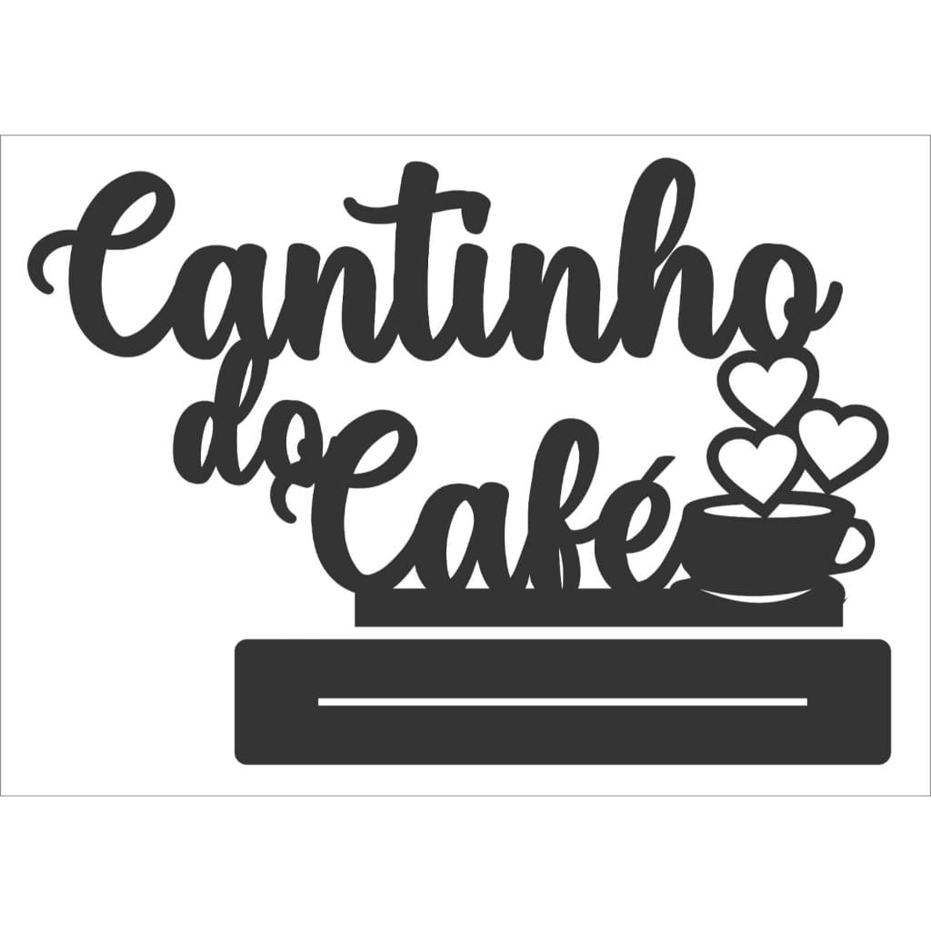 PLACA DECORATIVA CANTINHO DO CAFÉ DE MESA COM BASE EM MDF