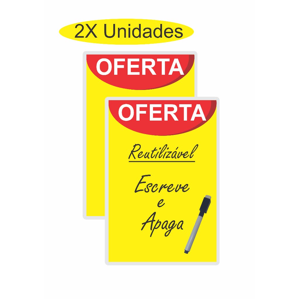 Placa Cartaz de Oferta Promoção Preço 2 unidades mais Caneta Escreve e Apaga
