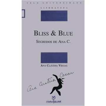 Bliss & Blue - Ana Cláudia Viegas