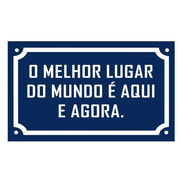 Placa decorativa O melhor lugar do mundo