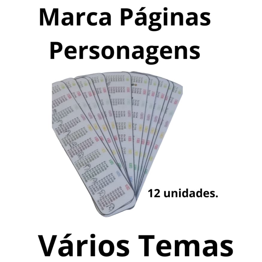 12 MARCA PAGINAS COM TABUADA E TEMA, PROFESSORES, MATEMÁTICA, VÁRIOS, PERSONAGENS