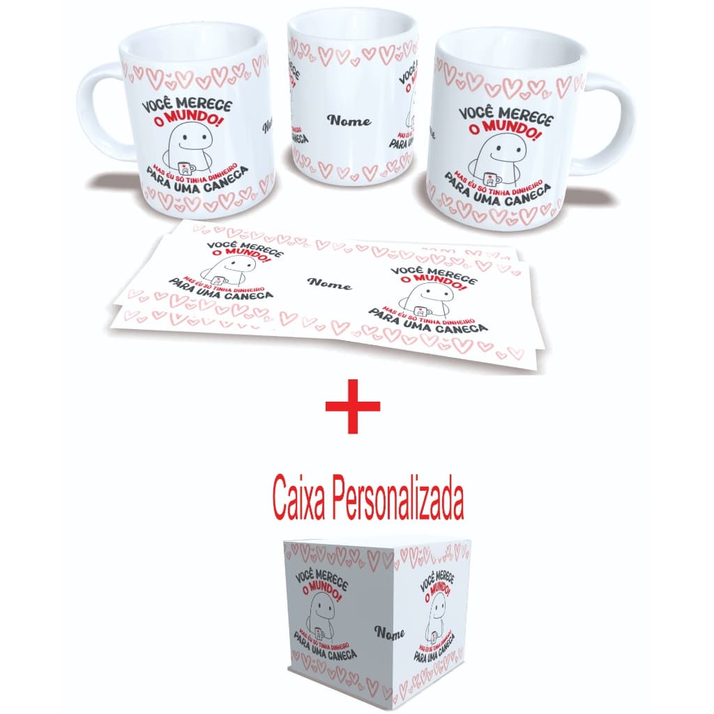 Caneca Flork - Você merece o mundo - Personalizada com o nome + Caixa com a mesma Arte
